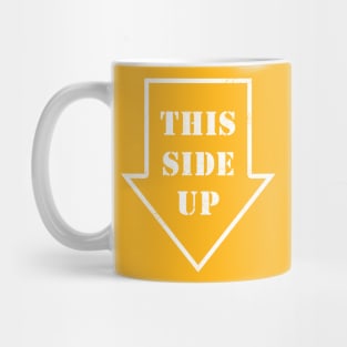 Funny This Side Up Sign Board Mug